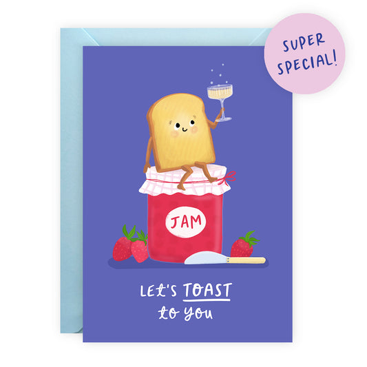 SUPER SPECIAL: Toast To You Card